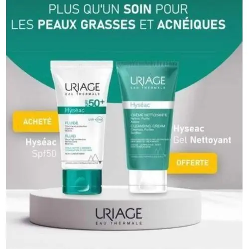 Uriage hyseac fluid spf50 50ml = gel nettoyant 50ml offert Uriage hyseac fluid spf50 50ml = gel nettoyant 50ml offert